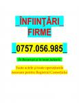 INFIINTARI FIRME, MODIFICARI FIRME, TOATE ACTELE SPECIFICE